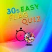 30s Easy Flag Quiz