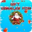 Gift Gobbler Fish