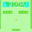 Try Breakout