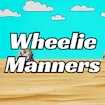 Wheelie Manners